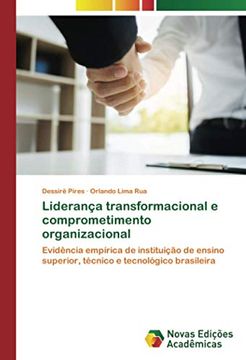 portada Liderança Transformacional e Comprometimento Organizacional: Evidência Empírica de Instituição de Ensino Superior, Técnico e Tecnológico Brasileira (en Portugués)