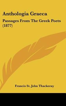 portada anthologia graeca: passages from the greek poets (1877) (en Inglés)