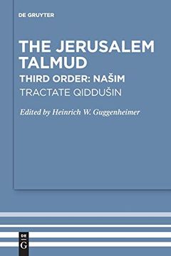 portada The Jerusalem Talmud. Third Order: Na im / Tractate Qiddu in (en Inglés)