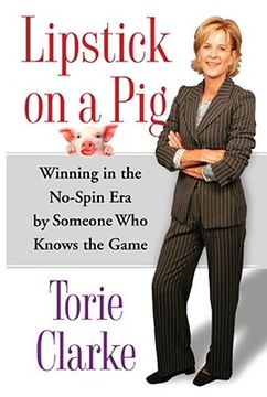portada lipstick on a pig,winning in the no-spin era by someone who knows the game (en Inglés)