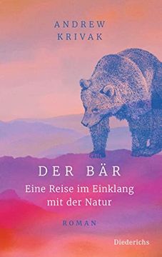 portada Der Bär: Eine Reise im Einklang mit der Natur - Roman (en Alemán)