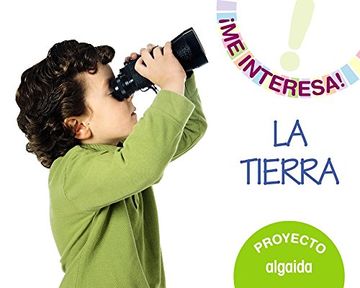 portada Proyecto " la Tierra ". Educación Infantil. Segundo Ciclo (in Spanish)