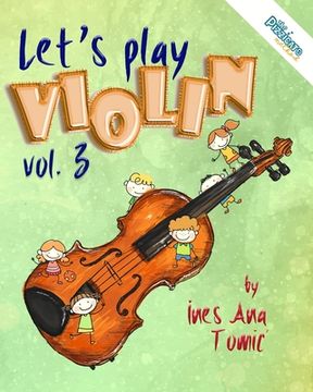portada Let's Play Violin! 3: Textbook for Young Violin Players (en Inglés)