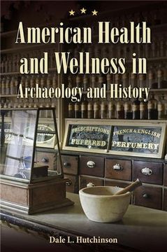 portada American Health and Wellness in Archaeology and History (en Inglés)