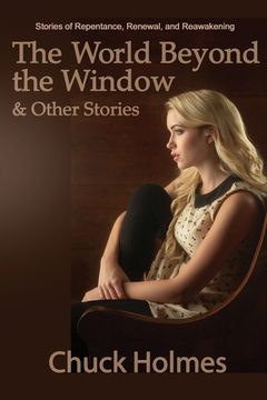 portada The World Beyond the Window & Other Stories (en Inglés)