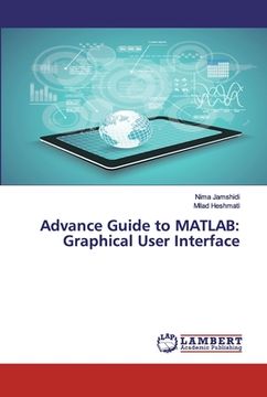 portada Advance Guide to MATLAB: Graphical User Interface (en Inglés)