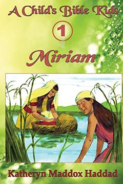 portada Miriam (Child's Bible Kids)