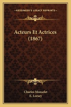 portada Acteurs Et Actrices (1867) (in French)