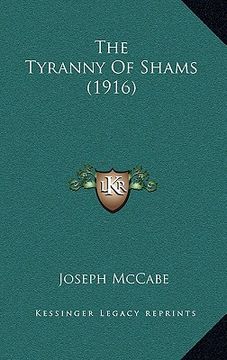 portada the tyranny of shams (1916)