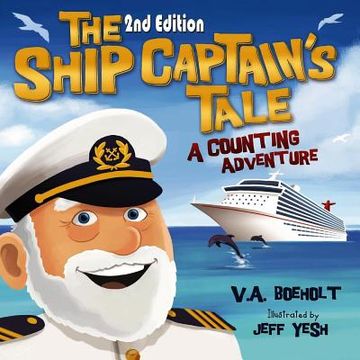 portada The Ship Captain's Tale, 2nd Edition: A Counting Adventure (in English)