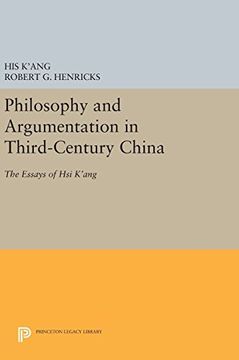 portada Philosophy and Argumentation in Third-Century China: The Essays of hsi K'ang (Princeton Library of Asian Translations) (en Inglés)