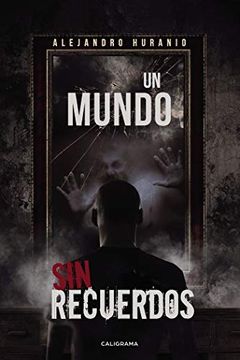 portada Un Mundo sin Recuerdos (in Spanish)
