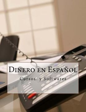 portada Dinero en Español: Cursos y Softwares