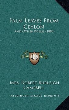 portada palm leaves from ceylon: and other poems (1885) (en Inglés)