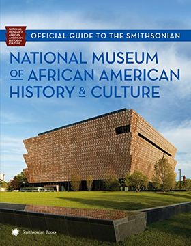 portada Official Guide to the Smithsonian National Museum of African American History and Culture 