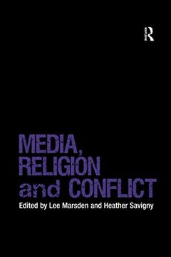 portada Media, Religion and Conflict (Religion and International Security) (in English)