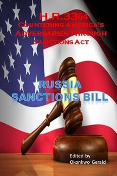 portada Countering America's Adversaries Through Sanctions Act: Russia Sanctions Bill (en Inglés)