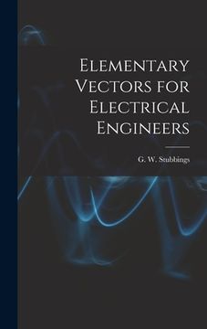 portada Elementary Vectors for Electrical Engineers (en Inglés)