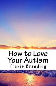 portada How to Love Your Autism (in English)