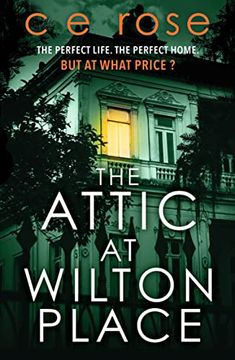 portada The Attic at Wilton Place: A Haunting Tale of Family Secrets That Will Grip you to the Last Page (en Inglés)