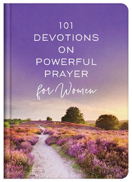 portada 101 Devotions on Powerful Prayer for Women (en Inglés)