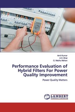portada Performance Evaluation of Hybrid Filters For Power Quality Improvement (en Inglés)