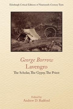 portada Lavengro: The Scholar, the Gypsy, the Priest (Edinburgh Critical Editions of Nineteenth-Century Texts) 