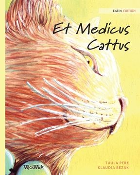 portada Et Medicus Cattus: Latin Edition of The Healer Cat