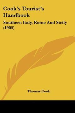 portada cook's tourist's handbook: southern italy, rome and sicily (1905) (in English)