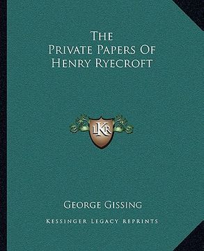 portada the private papers of henry ryecroft (in English)