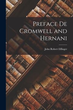 portada Preface De Cromwell and Hernani (en Inglés)