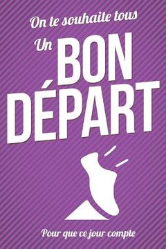 portada Bon Depart: Livre a ecrire (en Francés)