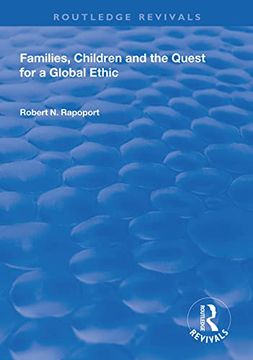 portada Families, Children and the Quest for a Global Ethic (Routledge Revivals) (en Inglés)