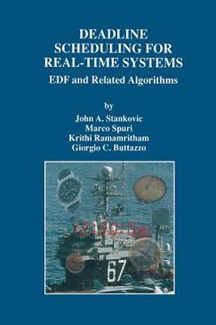 portada Deadline Scheduling for Real-Time Systems: Edf and Related Algorithms (en Inglés)