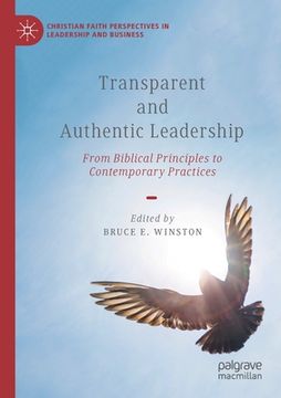 portada Transparent and Authentic Leadership: From Biblical Principles to Contemporary Practices