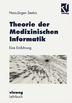 portada Theorie Der Medizinischen Informatik: Eine Einführung