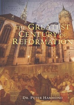 portada The Greatest Century of Reformation