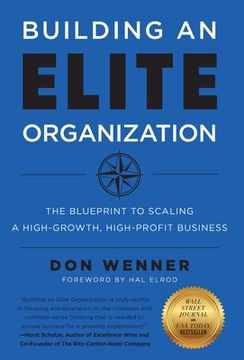 portada Building an Elite Organization: The Blueprint to Scaling a High-Growth, High-Profit Business (en Inglés)