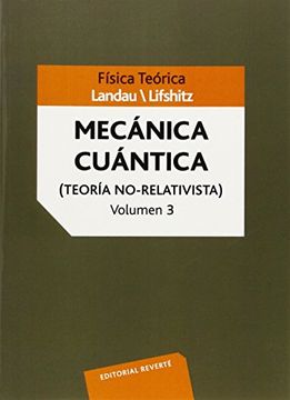 portada Fisica Teorica: Mecanica Cuantica ( Teoria no Relativista ) ( Volumen 3 ). ( Teoria no - Relativista )