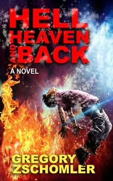 portada Hell, Heaven and Back (in English)
