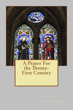 portada A Prayer For the Twenty-First Century (in English)