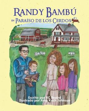portada Randy Bambu: en Paraiso de los Cerdos