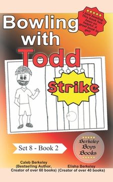 portada Bowling with Todd (Berkeley Boys Books) (en Inglés)