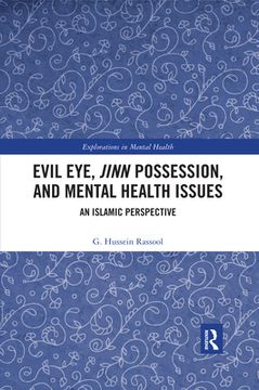 portada Evil Eye, Jinn Possession, and Mental Health Issues: An Islamic Perspective (Explorations in Mental Health) (en Inglés)