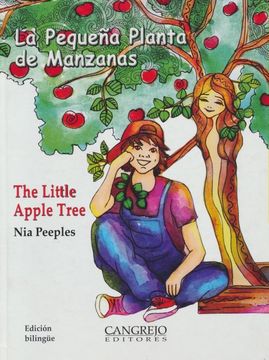 portada La Pequeña Planta de Manzanas the Little Apple Tree (in Spanish)