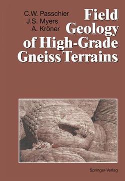 portada field geology of high-grade gneiss terrains (en Inglés)