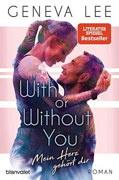 portada With or Without you - Mein Herz Gehört Dir: Roman (Girls in Love, Band 2) (en Alemán)