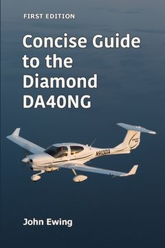 portada Concise Guide to the Diamond DA40NG (en Inglés)