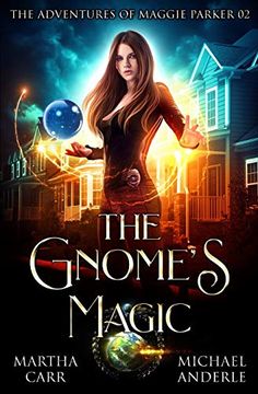 portada The Gnome’S Magic: An Urban Fantasy Action Adventure (The Adventures of Maggie Parker) (en Inglés)