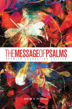 portada The Message of Psalms: Premier Journaling Edition 3985 (en Inglés)